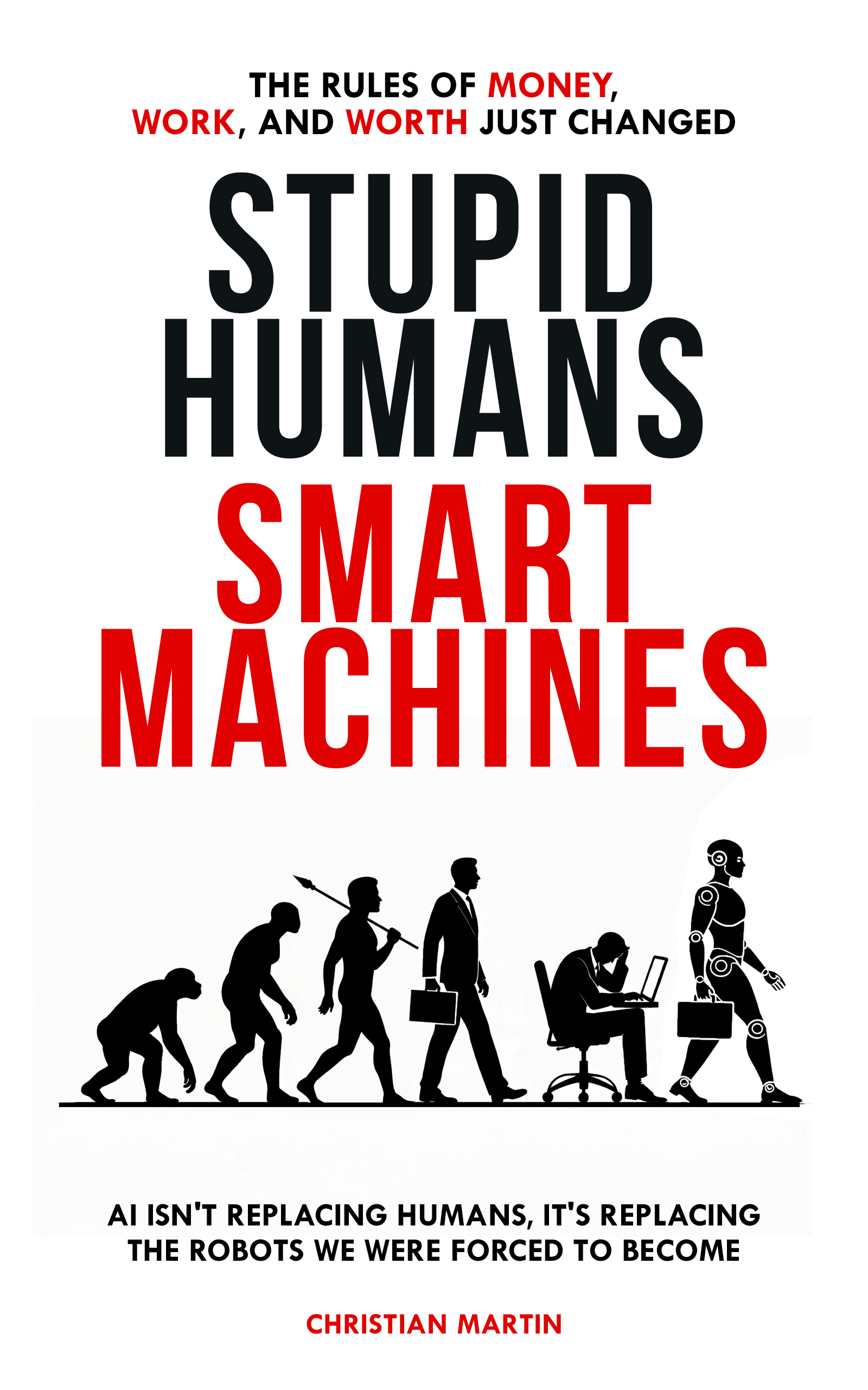Stupid Humans, Smart Machines book cover